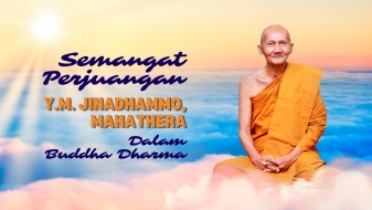 Mengenang YM. Bhikkhu Jinadhammo Mahathera dalam Pengabdian Dhamma